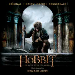 The Hobbit: The Battle of the Five Armies (Original Motion Picture Soundtrack) by Howard Shore album reviews, ratings, credits