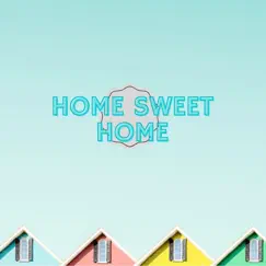 Home Sweet Home Song Lyrics