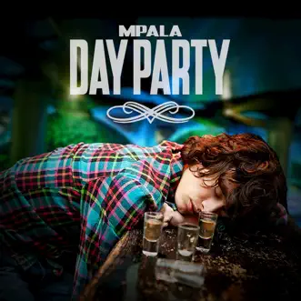 Day Party (feat. Juicy J, Project Pat, Tory Lanez & Jizzle) - EP by Mpala album download
