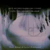 Out of the Darkling Light, Into the Bright Shadow album lyrics, reviews, download