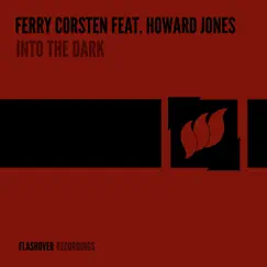 Into the Dark (feat. Howard Jones) [Breakfast Remix] Song Lyrics