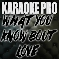 What You Know Bout Love (Originally Performed by Pop Smoke) [Instrumental Version] Song Lyrics