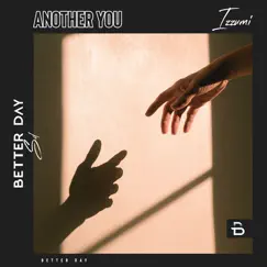 Another You - Single by Izzumi album reviews, ratings, credits