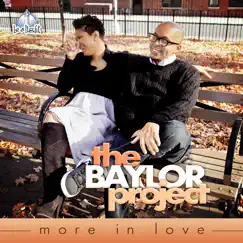 More in Love - Single by The Baylor Project album reviews, ratings, credits