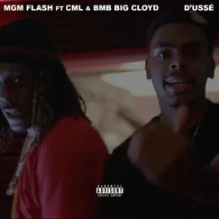 D'ussé (feat. CML & BMB Big Cloyd) - Single by MGM Flash album reviews, ratings, credits