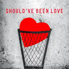Shouldve Been Love - Single by Ace Drama album reviews, ratings, credits