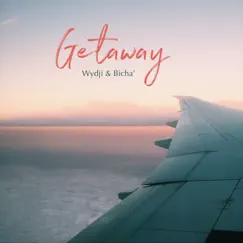 Getaway - Single by Wydji & Bicha' album reviews, ratings, credits