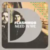 Need In Me - Single album lyrics, reviews, download