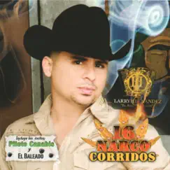 16 Narco Corridos by Larry Hernández album reviews, ratings, credits