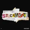 Stick & Move - Single album lyrics, reviews, download