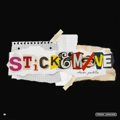 Stick & Move - Single by Steven Padilla album reviews, ratings, credits