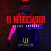 El Negociador - Single album lyrics, reviews, download