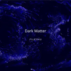 Dark Matter Song Lyrics