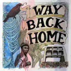 Way Back Home - Single by Look Homeward album reviews, ratings, credits