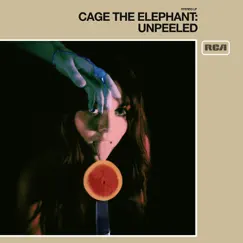 Unpeeled by Cage the Elephant album reviews, ratings, credits