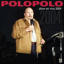 Show En Vivo 2004 (En Vivo) by Polo Polo album reviews, ratings, credits