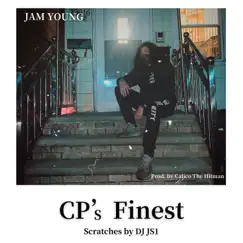 CP's Finest (feat. DJ JS-1) - Single by Jam Young album reviews, ratings, credits