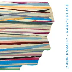 Mary's Place by Drew Paralic album reviews, ratings, credits