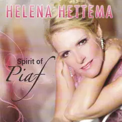 Spirit of Piaf by Helena Hettema album reviews, ratings, credits