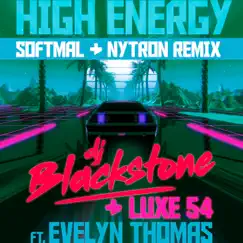 High Energy (feat. Evelyn Thomas) [Softmal & Nytron Radio Edit] Song Lyrics