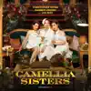 Camellia Sisters (Original Motion Picture Soundtrack) album lyrics, reviews, download