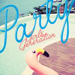 PARTY - Single by Girls' Generation album reviews, ratings, credits