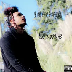 Dime - Single by YNQ & Lor Act album reviews, ratings, credits