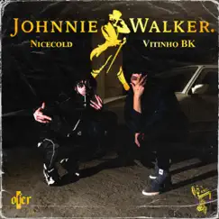 Vitinho x Nicecold - Johnnie Walker Song Lyrics
