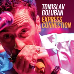 Express Connection by TOMISLAV GOLUBAN album reviews, ratings, credits