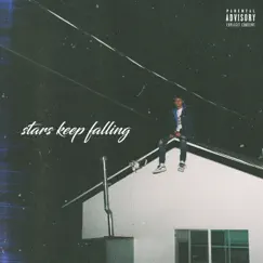 Stars Keep Falling - Single by Nick Gray album reviews, ratings, credits