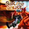 Sacrée sauce - Single album lyrics, reviews, download