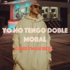 Yo No Tengo Doble Moral Song Lyrics