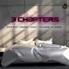 3 Chapters - Single album lyrics, reviews, download