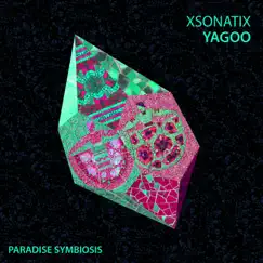 Xsonatix Yagoo - EP by Xsonatix, Bliz Nochi & Ulsen album reviews, ratings, credits