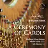 A Ceremony of Carols album lyrics, reviews, download