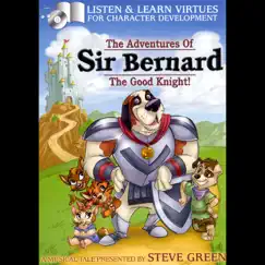 Sir Bernard the Good Knight! by Steve Green album reviews, ratings, credits