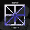 Acid Rain - Single album lyrics, reviews, download