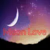 Moon Love (feat. Lofi Beats Inst) album lyrics, reviews, download
