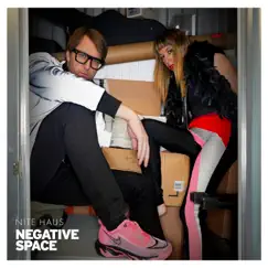 Negative Space - Single by Nite Haus album reviews, ratings, credits