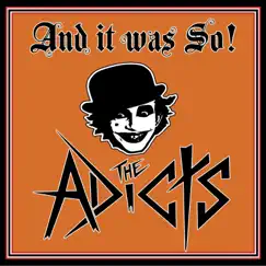 And It Was so! by The Adicts album reviews, ratings, credits