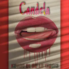 Candela - Single by Keyan el de la Magia album reviews, ratings, credits