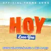 Hoy Love You (Original Soundtrack) - Single album lyrics, reviews, download