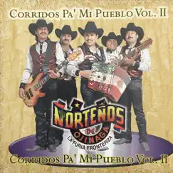 Corridos Pa' Mi Pueblo, Vol. II by Norteños de Ojinaga album reviews, ratings, credits