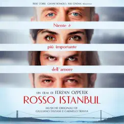 Rosso Istanbul (Original Motion Picture Soundtrack) by Carmelo Travia & Giuliano Taviani album reviews, ratings, credits