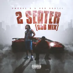 Two Seater (feat. Smoove D) [R&b Mix] Song Lyrics