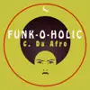 Funk-O-Holic - Single album lyrics, reviews, download