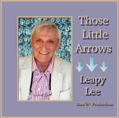 Those Little Arrows - Single by Leapy Lee album reviews, ratings, credits