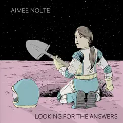 Looking for the Answers by Aimee Nolte album reviews, ratings, credits