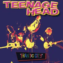 Frantic City by Teenage Head album reviews, ratings, credits