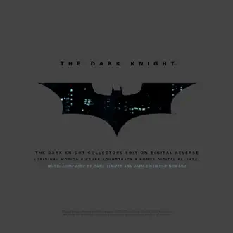 The Dark Knight (Collectors Edition) [Original Motion Picture Soundtrack] by Hans Zimmer & James Newton Howard album download